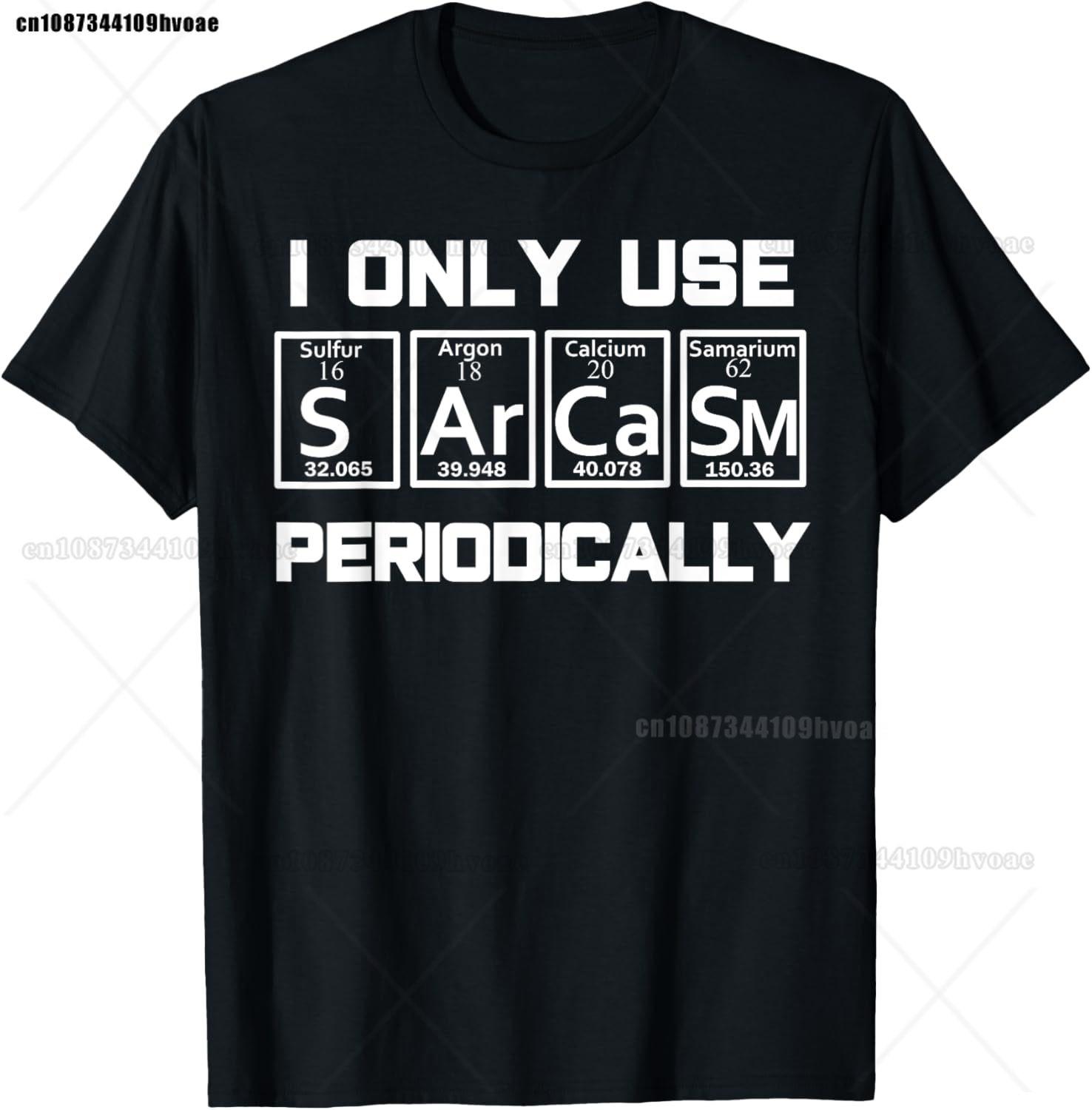 Sarcasm Periodic Table EleUnisext Weird Science Joke Gift T-Shirt S