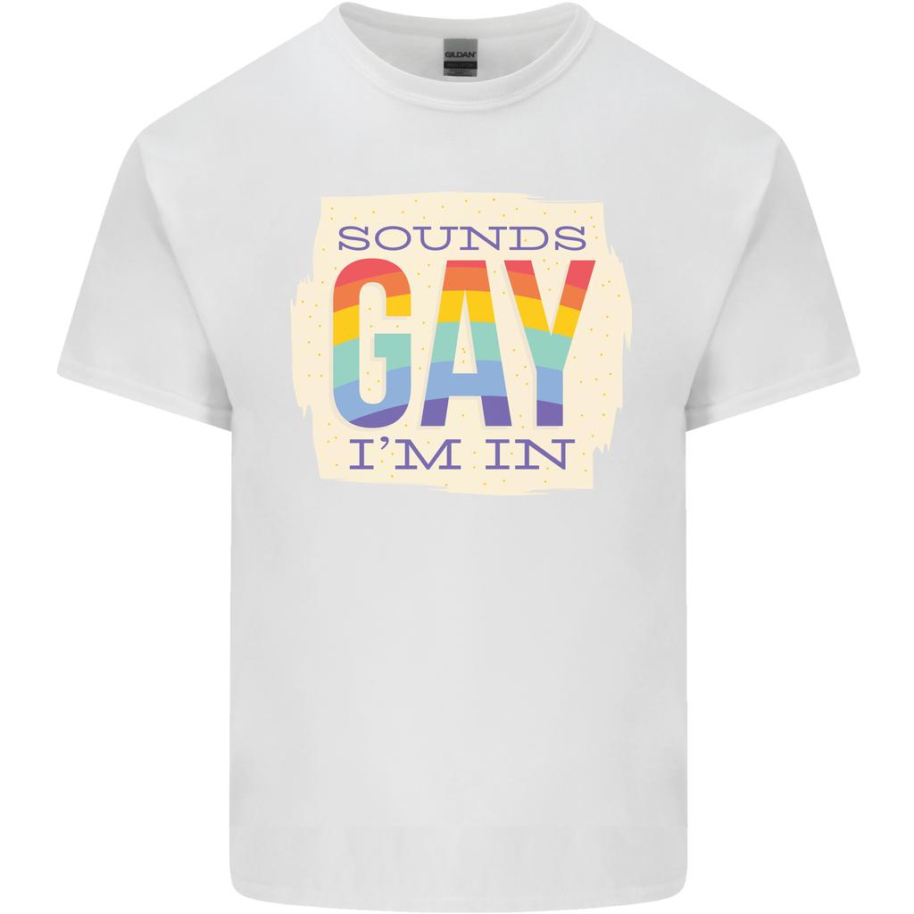 Sounds Gay Im In Funny LGBT Gay Pride Unisexs Light Cotton TShirt