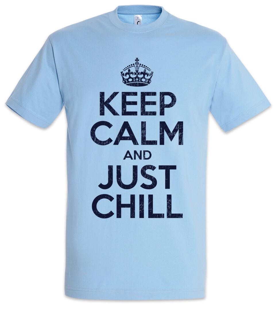 Keep Calm And Just Shill T-Shirt Morning Grouch Grumpy Bad Mood Fun S