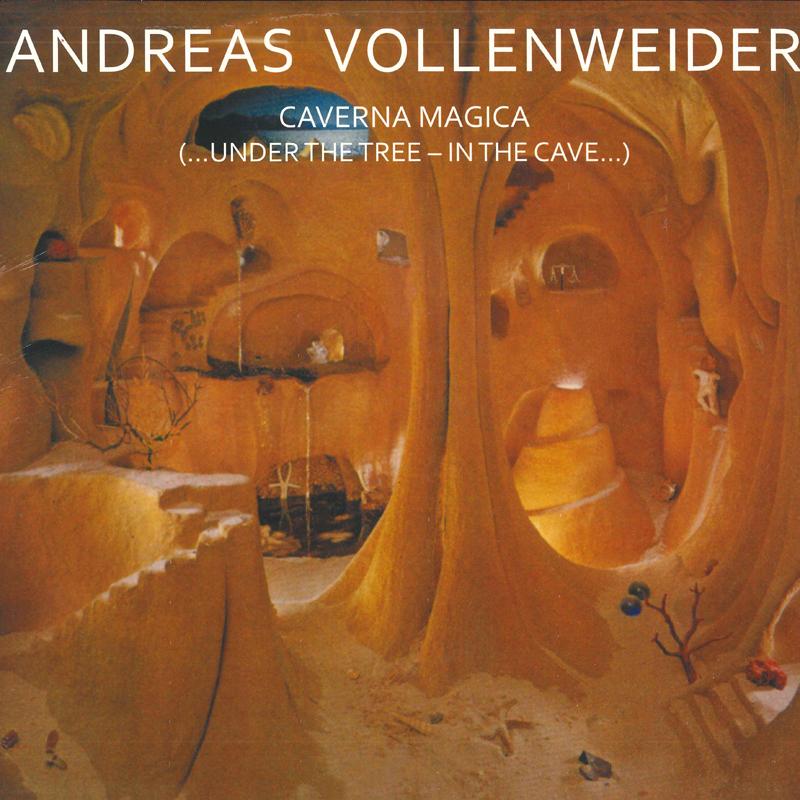 LP Record ANDREAS VOLLENWEIDER - Caverna Magica (...Under The Tree - MIG02271 MIG 2020 Europe Dance & Electronica