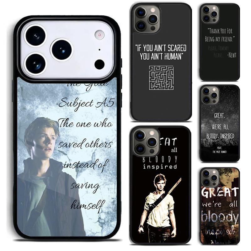 Newt Quotes The Maze Runner Phone Case for iPhone 17 16 15 Pro Max Air 14 13 12 11 Plus Shockproof Capa Cover