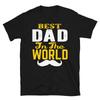BEST DAD IN THE WORLD Father's Day Papa Funny Dad T-Shirt