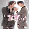 Dont Be Cruel Vol. 7 by Yonezou Nekota Paperback Book 9781421593791