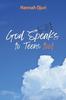 The God Speaks To Teens Too Book