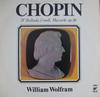 LP Record WILLIAM WOLFRAM  Chopin Iv Ballada Fmoll Mazurki  LP038 Wifon 1982 Poland Classical Used
