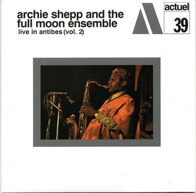 LP Record ARCHIE SHEPP & THE FULL MOON ENSEMB - Live In Antibes (Vol. 2) 529339 US Jazz