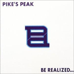 

CD PIKE S PEAK - Be Realized... PDR1025 Machinegun é St 2000 Japan ObiRock Used