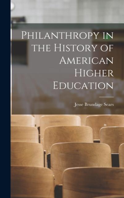 The Philanthropy In the History of American Higher Education Book