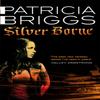 Silver Borne by Patricia Briggs Paperback Book 9780356500621