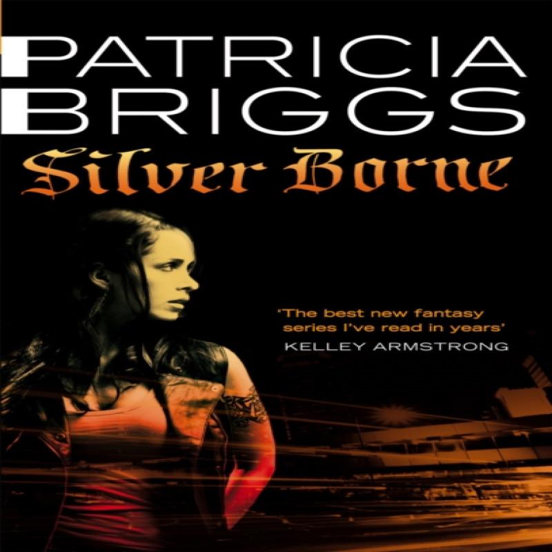 Silver Borne by Patricia Briggs Paperback Book 9780356500621