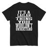 Its a Lailah Thing Family Reunion First Last Squad Name T Shirt