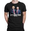 Let's Make Peace Trump Patriotic USA Alaska 2025 | Pro Trump Unisex T-Shirt