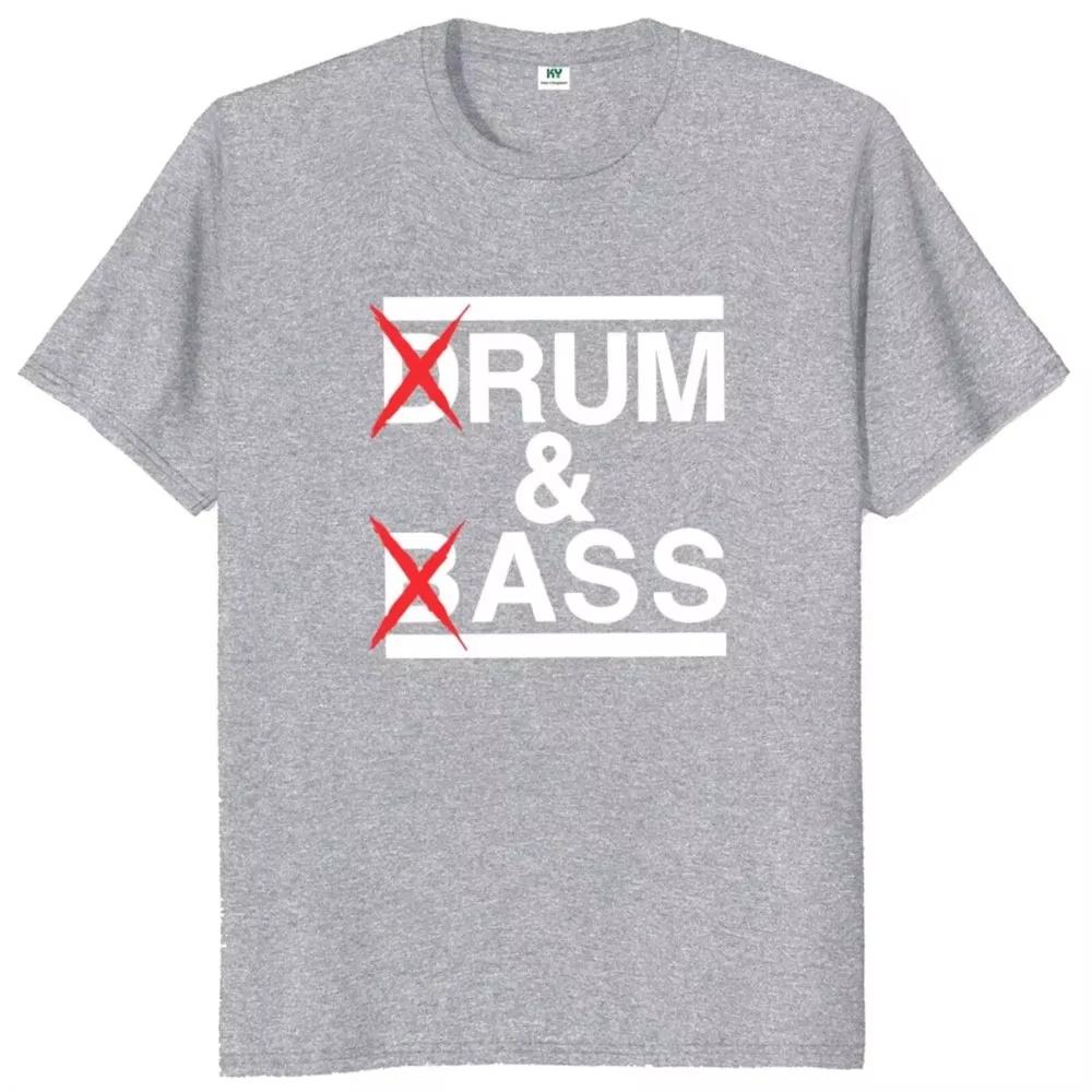 Funny Drum and Bass T Shirt Rum and Ass Lovers Jokes Short Sleeve Cotton Soft Unisex Oneck Summer Tee Tops EU Size