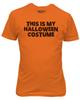 This Is My Halloween Costume Orange T-Shirt