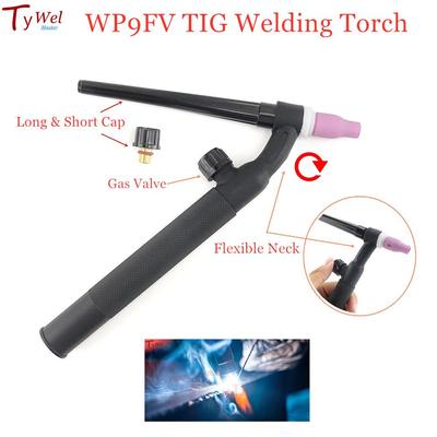 WP9FV TIG Torch GTAW Gas Tungsten Arc Welding Torch WP9 Argon Air Cooled WP-9 Gas Valve Flexible Neck TIG Welding Torch