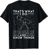 I Stargaze and I Know Things Gift for Astronomy Lovers Gifts Unisex T-Shirt