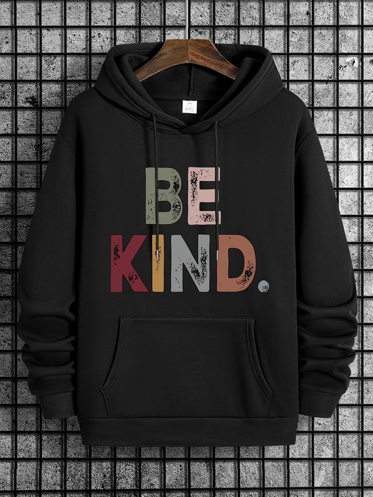 Be Kind Pattern Print Warm Comfy Clothing for And Sporty 250G Heavyweight Pullover with Pocket Adjustable Drawstring for Unisex Wa