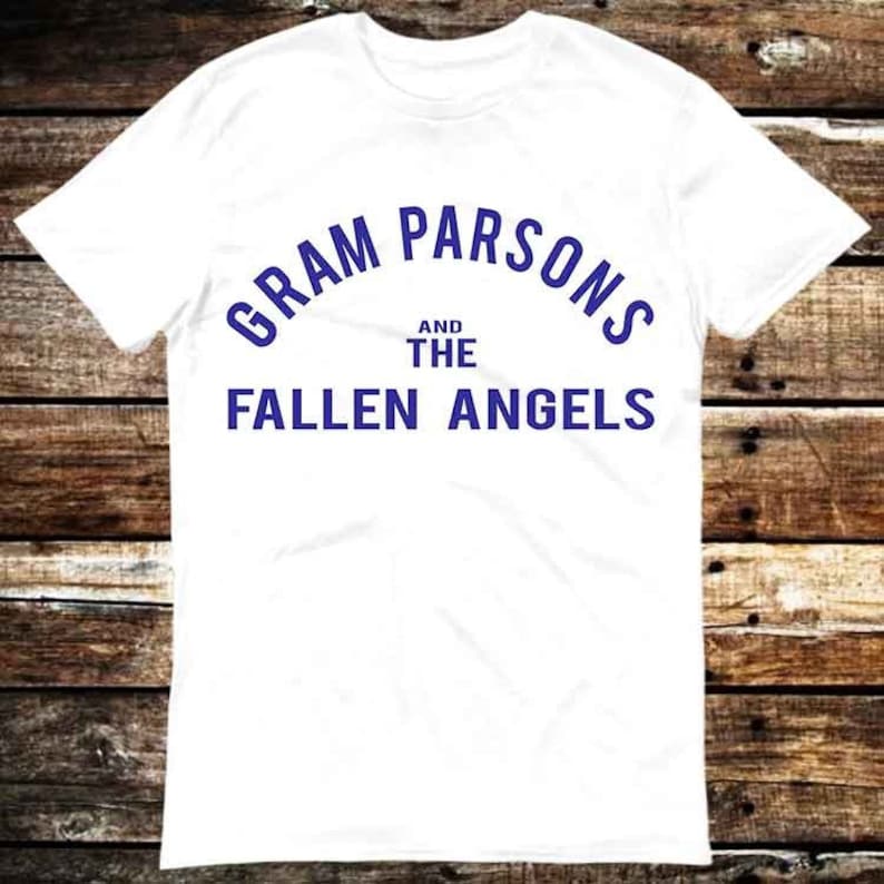 Gram Parsons A The Fallen Angels Folk Rock Retro Cool Dárkové Tričko P975
