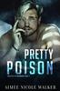 Kniha Pretty Poison (Sinister In Savannah Book 3) : 3