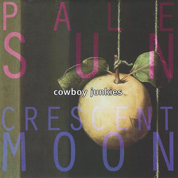 

CD COWBOY JUNKIES - Pale Sun Crescent Moon 07863663442 RCA 1993 US Rock Used