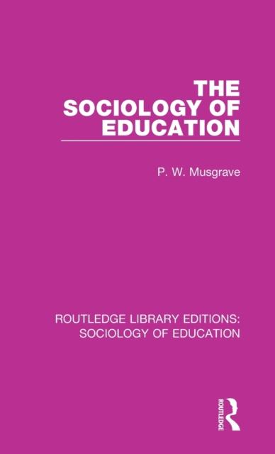 The The Sociology of Education Book