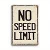 Planetjuice Vintage Metal Tin Sign No Speed Limit X Inch Rustic Wall Decor for Garage Bar Man Cave