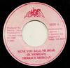 7inch Record DERRICK MORGAN  BLACK BROTHERS  Mine You Kill Mi Dead  Give Me Lov NONE Hop Records 2001 Jamaica Reggae Ska  Dub Used