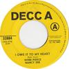 7inch Record WEBB PIERCE NANCY DEE  I Owe It To My Heart  Above Suspic 32884PROMO DECCA 1971 US CountryFolk Used