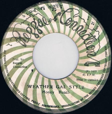 

7inch Record HONEY BUNCH Weather Gal Style NONE Reggae Connecti 1977 Jamaica Reggae Ska Dub Used