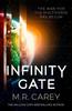 Infinity Gate by M. R. Carey Paperback Book 9780356518046