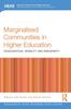 The Marginalised Communities In Higher Education : Disadvantage, Mobility and Indigeneity Book
