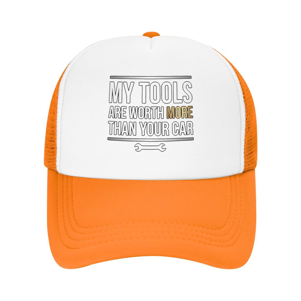 Fashion My Tools Worth More Than Your Car TShirt Mesh baseball cap Simple Versatile Cap FeUnisex