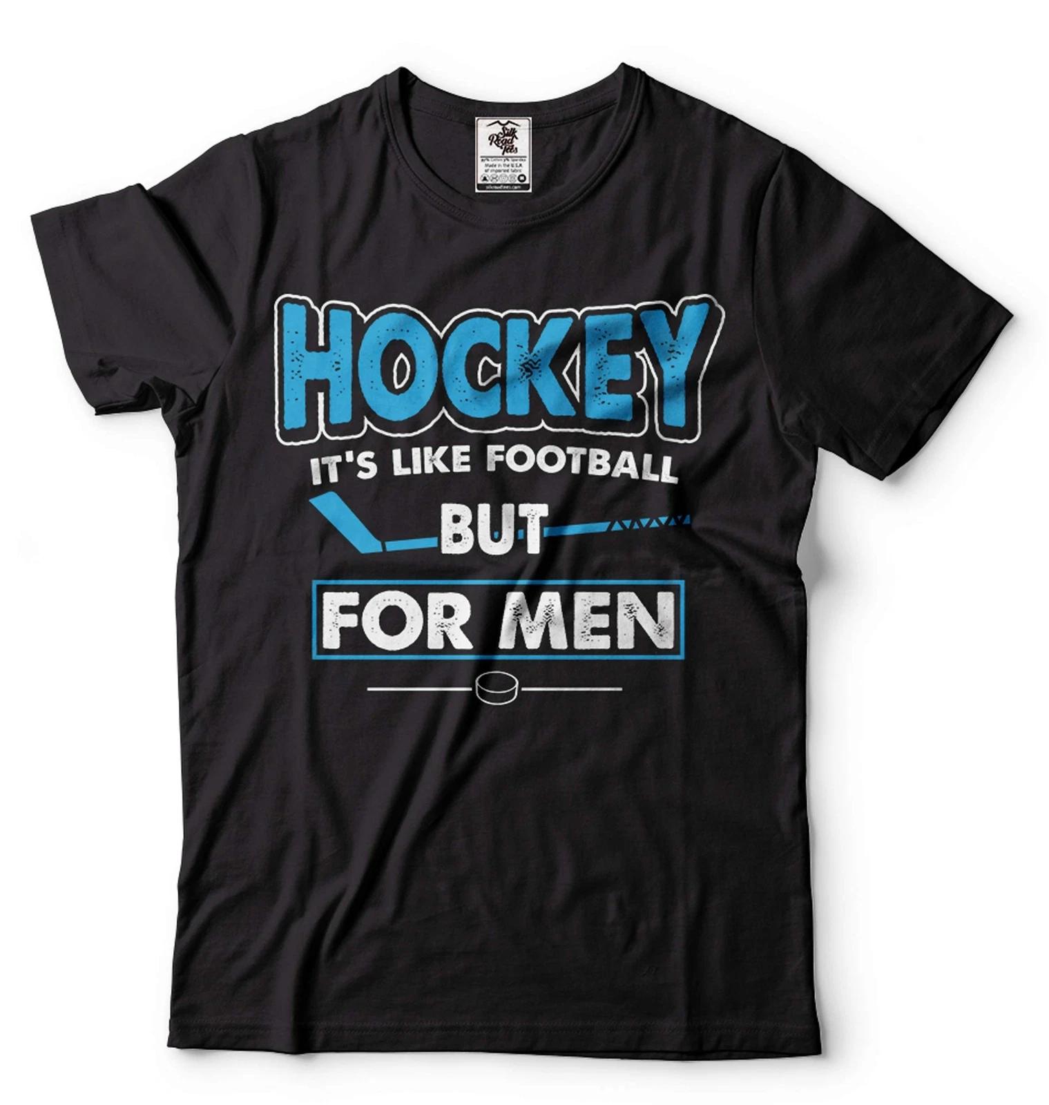 Hockey It s Like Football But For Men Shirt Funny Hockey Shirt Hockey Gifts S