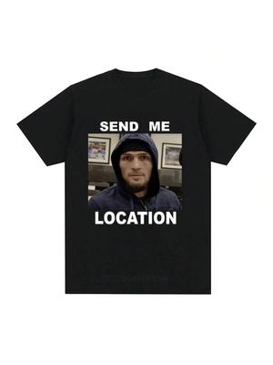 Khabib Send Me Location Graphic T-Shirt Fashion Harajuku Short Sleeve T-Shirt Women Hip Hop Retro T-Shirt Graphic T Shirts Y2K