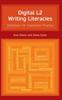 Bok Digital L2 Writing Literacies : Directions for Classroom Practice