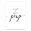 Toilet Sign Bathroom Decorative S Prints Funny Canvas Painting On The Wall Have A Nice Poop Quotes Art Pictures Home Decor No Frame