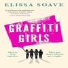 Graffiti Girls by Elissa Soave Hardback Book 9780008673314