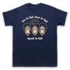 See No Evil Hear No Evil Speak No Evil 3 Wise Monkeys Mens And Womens T-Shirt