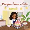 The Maryam Bakes a Cake Book