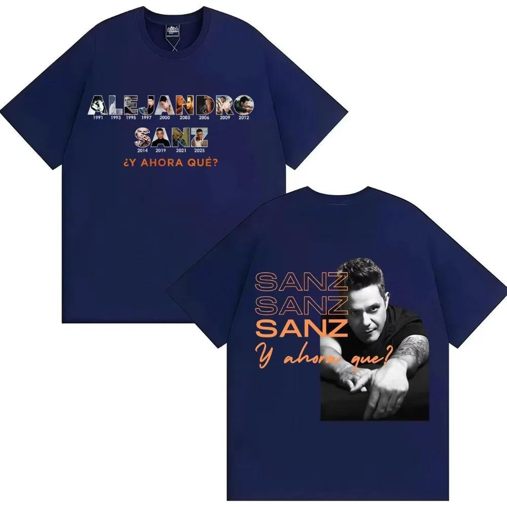 Singer Alejandro Sanz Pop Music TShirt Fashion Casual Short Sleeve TShirt Hot Selling Unisex Streetwear For Teenagers