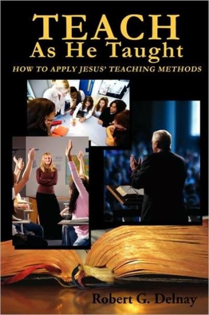 The Teach As He Taught Book