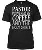 Funny Pastor Gift Powered By Coffee And The Holy T-Shirt Made In USA S To 5XL