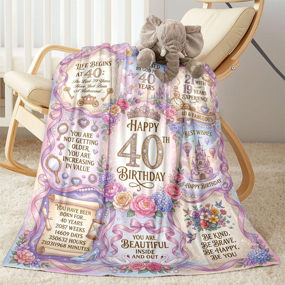 Happy 40th Birthday Quotes Blanket Durable Comfort Perfect for Bedding Couch Chair Four Seasons Universal Modern Style