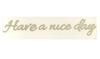 Sticker Shop Donperi Have a Nice Day Waterproof Funny Cutting Sticker Helmet Curved Decal Sticker Gold Car Emblem P0021 (Silver)