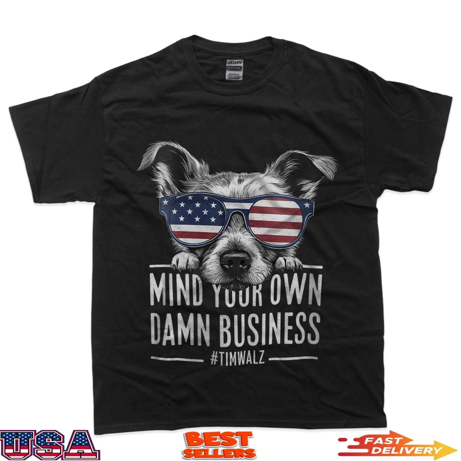 Womens Dog Design - Mind Your Own Business 100% Cotton T-shirt Mens Tees Top M