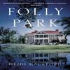 Folly Park by Heidi Hackford Paperback Book 9781647422714