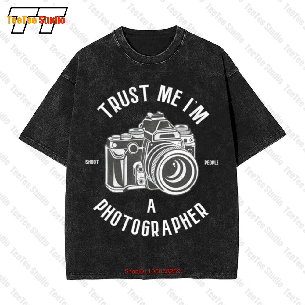 Trust Me Im A Photographer I Shoot People Vintage Oversized TShirt UGU S
