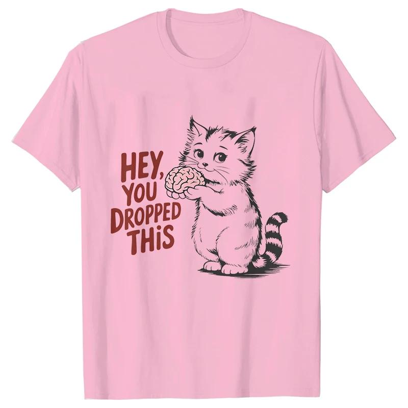 

Graphic Humor and Satire Shirts FeUnisex Clothing Dropped This Funny Women Tshirts Cat and Brain Design Aesthetic Clothes S