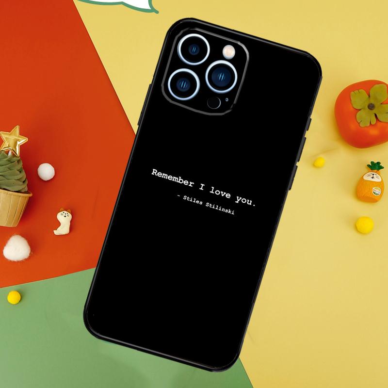 Teen Wolf Quotes Soft Case For iPhone 15 16 14 13 12 11 Pro Max Plus Mini X XR XS Max 7 8 Phone Cover