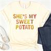 Shes My Sweet Potato I Yam Cotton TShirt Couples Holiday Matching Shirts for Husband and Wife Casual Short Sleeve Casual Tops
